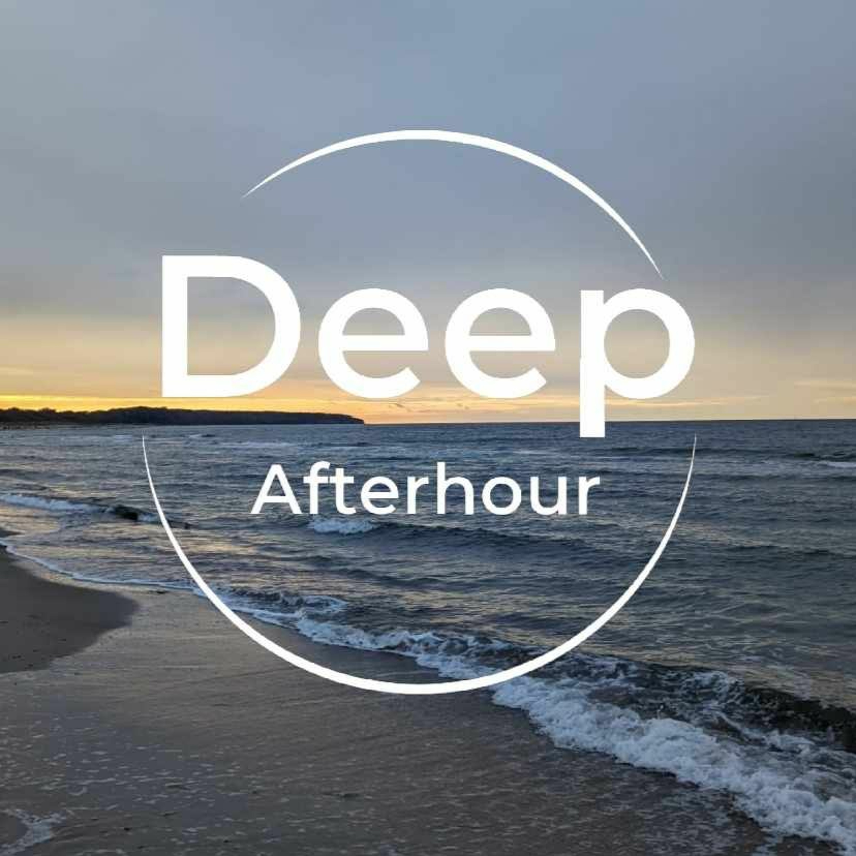 Deep Afterhour