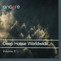 Ancore Sounds - Deep House Worldwide Vol.2
