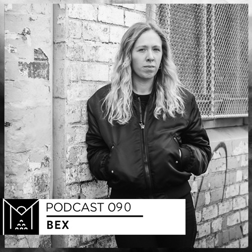Mantra Collective Podcast 090 - Bex