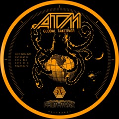 ATM - Global Takeover EP 凸(｀0´)凸 [TEAZER]