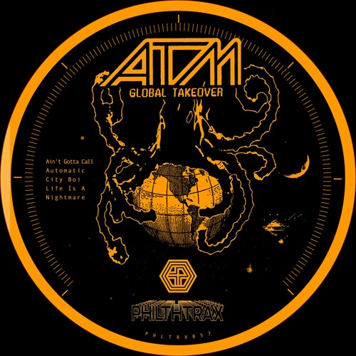 ATM - Global Takeover EP 凸(｀0´)凸 [TEAZER]