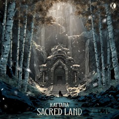 KATTANA - Sacred Land