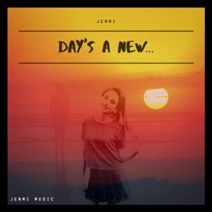 Jenmi - Day's A New