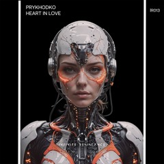 PRYKHODKO - Heart in Love