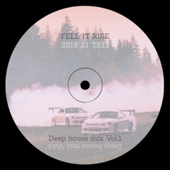 FEEL IT RISE