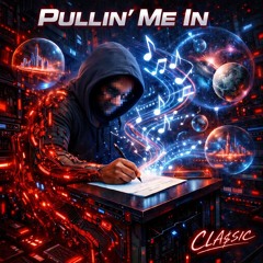 Pullin' Me In