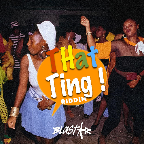 That Ting ! Riddim