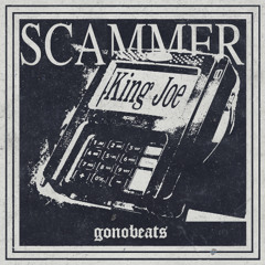 Scammer (Available via Gonobeats Bandcamp)