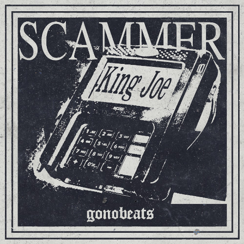 Scammer (Available via Gonobeats Bandcamp)