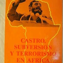 ( HgM4j ) Castro, subversión y terrorismo en Africa (Spanish Edition) by  Juan F Benemelis ( yAXi