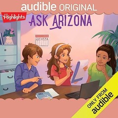 Ask Arizona 2 by Lissa Rovetch & Emily Whitman, Narrated by Full Cast