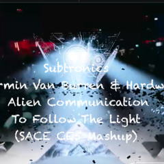 Alien Communication To Follow The Light (SACE CE5 Mashup)