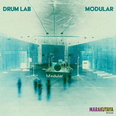 Drum Lab - Modular  (Original Mix) Masterizado