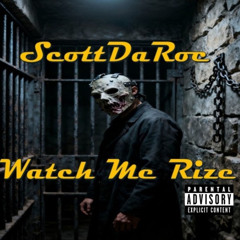 Watch Me RIZE