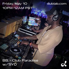 Club Paradise 037 - 88. b2b SYD