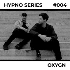 Hypno Series 004: OXYGN