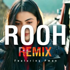 Noor Chahal x Ay Beats - Rooh (REMIX) | ft. Pee Man