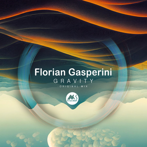 Florian Gasperini - Gravity [M-Sol DEEP]