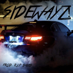 SIDEWAYZ (Prod. Dxvid)