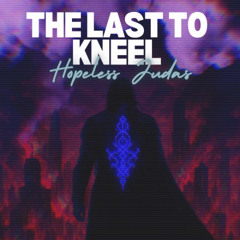 The Last To Kneel, ASI-01