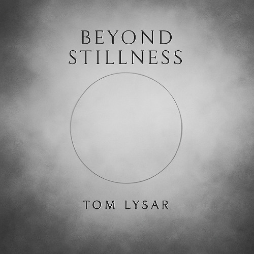 Beyond Stillness