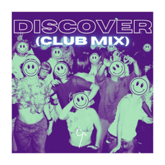 Discover (Club Mix)