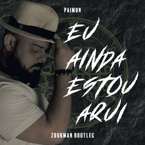 Paimon - Eu Ainda Estou Aqui (Zoukman Bootleg)