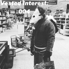 Vested Interest 004