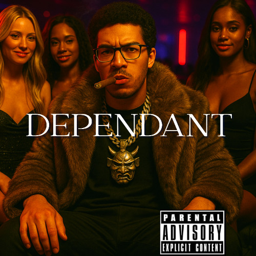 DEPENDANT (OFFICIAL AUDIO)