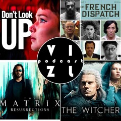 Матрица: Воскрешение, Ведьмак 2 сезон, Французский вестник, Не смотрите наверх l Подкаст о кино №65