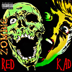 hateyungred x kad - ZOMBIE