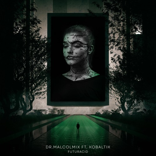Dr.MalcolMix Ft. Kobaltik - FUTURACID
