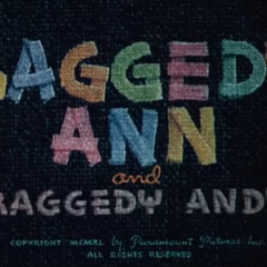 Raggedy Ann and Andy 1941| Raggedy Ann I love you