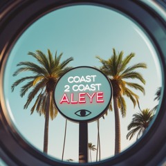 COAST 2 COAST [ALEYE]