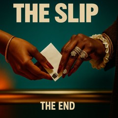 12 The Slip