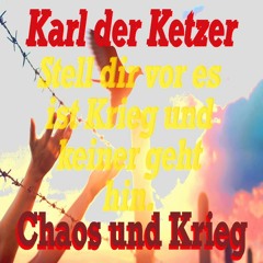 Chaos und Krieg