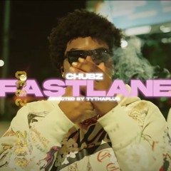 Chubbzz - Fastlane