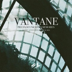 Vantane - Genuine Love [Short Attention Records]