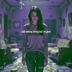 I did nothing wrong but I’m gone