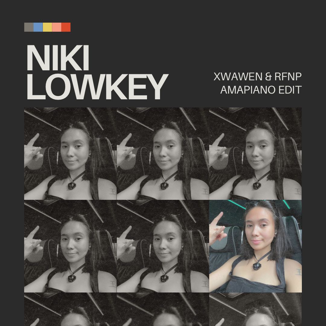 NIKI – Lowkey (Wawen & RFNP Amapiano Edit)