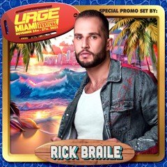 Rick Braile - URGE Miami Festival 2023