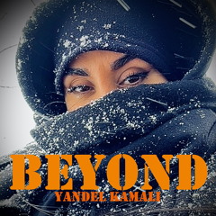 Beyond - Yandel Kamali