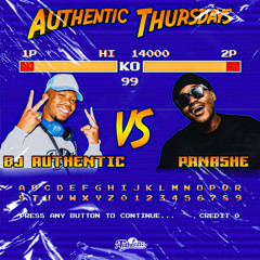 Authentic vs Panashe - Authentic Thursdays