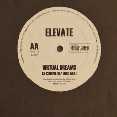 Elevate - Virtual Dreams (DB7 Euro Mix) (HQ Vinyl Audio) (Happy Hardcore)