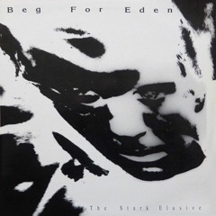 Beg For Eden-Blink 1989