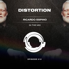 Distortion Podcast 012: Ricardo Espino
