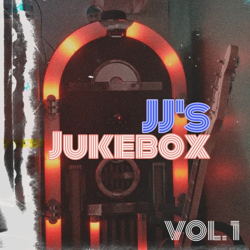 JJ's Jukebox Vol.1