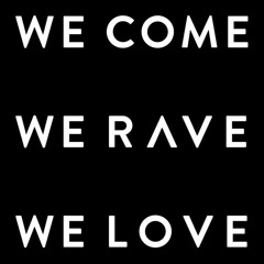 19.30 | We Come We Rave We Love | Graveyard (Swedish House Mafia Mashup)