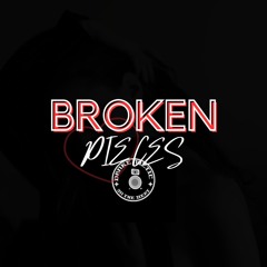 BROKEN PIECES
