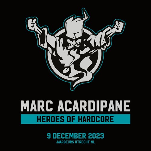 Marc Acardipane | Thunderdome 2023 | Heroes of Hardcore